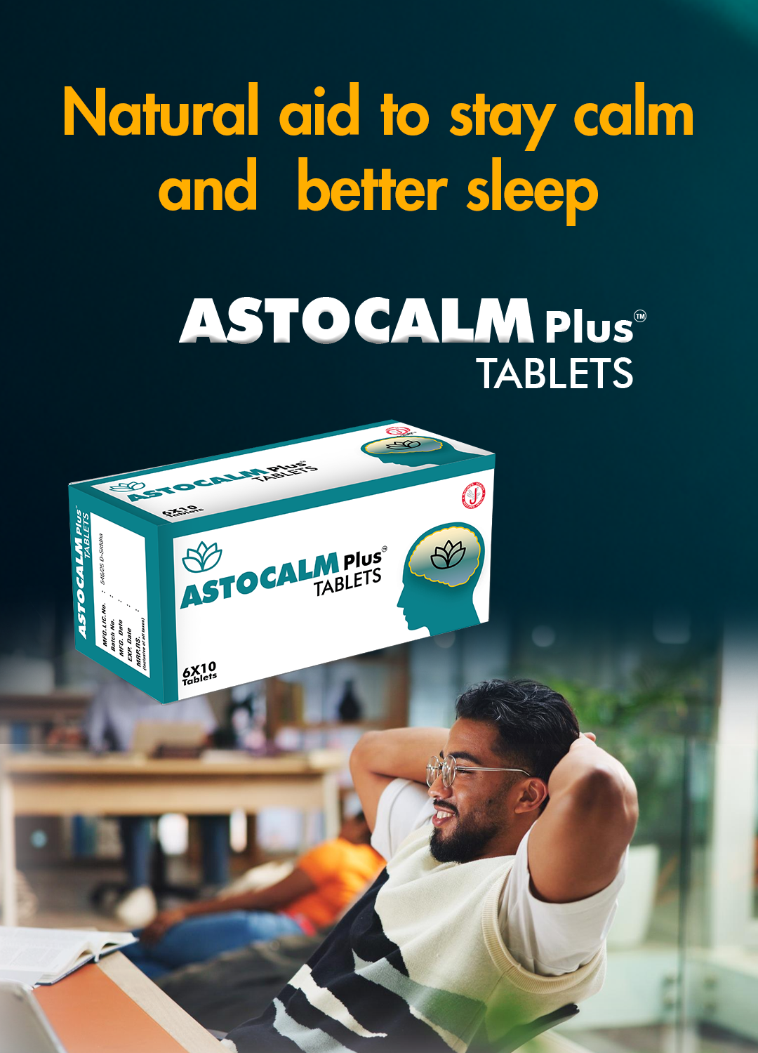 Astocalm plus tablet for better sleep and stay calm
