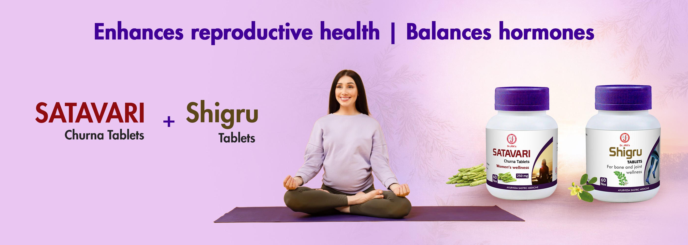 Promotional image of Satavari and Shigru tablets for women's wellness