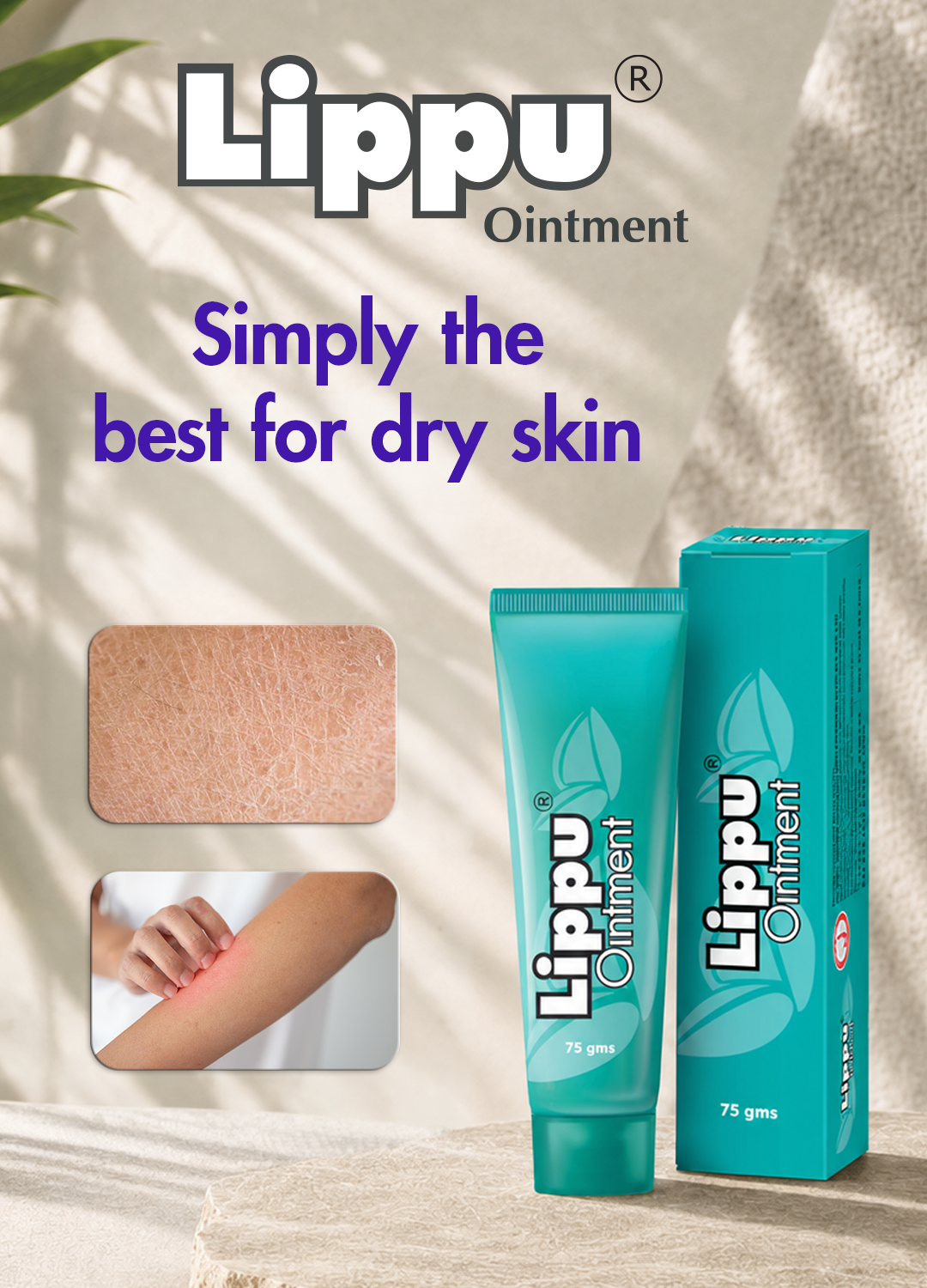 Lippu Ointment 75gm tube For Dry skin, lichen planus , pruritus, urticaria,  Icythyosis, geriatric skin problems, allergic skin diseases